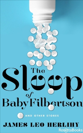 The Sleep of Baby Filbertson by James Leo Herlihy 9780795351419