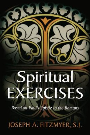 Spiritual Exercises by Joseph Fitzmyer 9780802826732