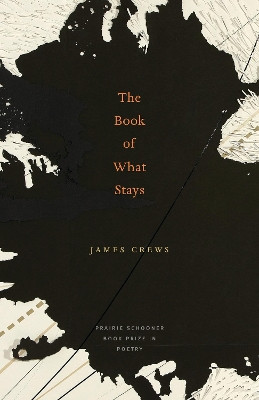 The Book of What Stays by James Crews 9780803236356