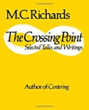 The Crossing Point by M. C. Richards 9780819560292