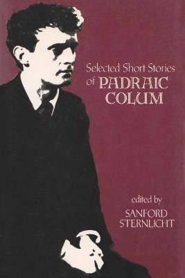 Selected Short Stories by Padraic Colum 9780815602026