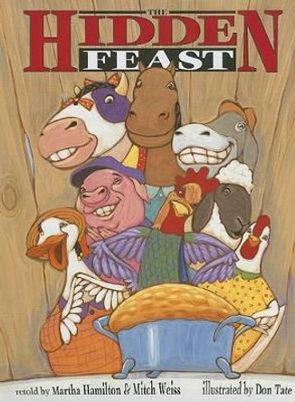 The Hidden Feast: A Folktale from the American South by Martha Hamilton 9780874837582