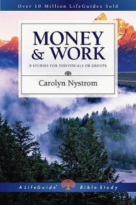 Money and Work by Carolyn Nystrom 9780830831425