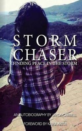 The Storm Chaser by Jayda Atkinson Cabbell 9780983463504