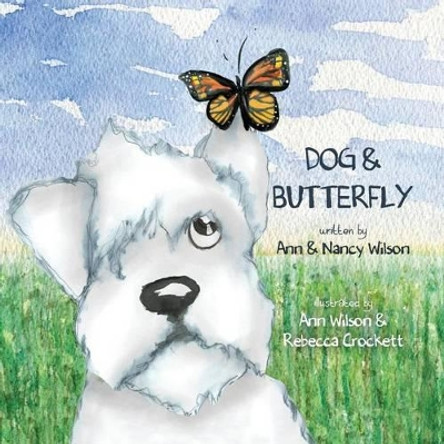 Dog & Butterfly by Ann Wilson 9780983812081