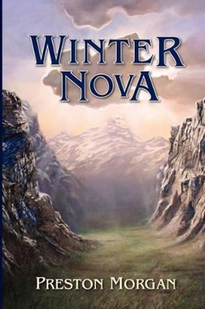 Winter Nova by Preston Morgan 9780985191818