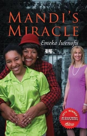 Mandi's Miracle by Emeka Iwenofu 9780985532185