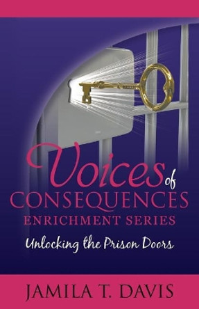 Unlocking The Prison Doors by Jamila T Davis 9780985580704