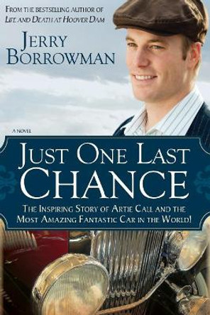 Just One Last Chance by Jerry Borrowman 9780984383658