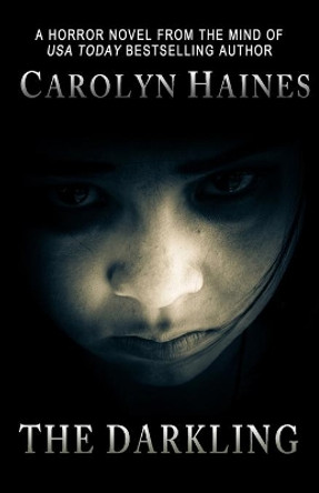 The Darkling by Carolyn Haines 9780984700158