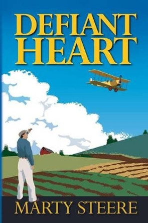 Defiant Heart by Marty Steere 9780985401443