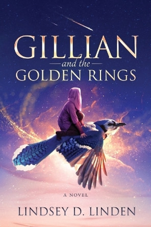 Gillian and the Golden Rings by Lindsey D Linden 9780986348297 Gillian and the Golden Rings by Lindsey D Linden 9780986348297