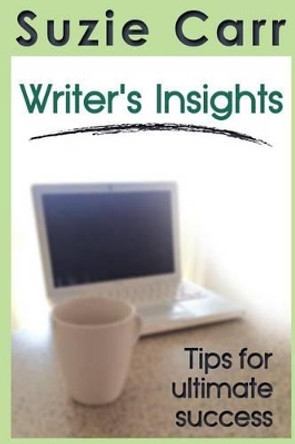 Writer's Insights by Suzie Carr 9780986388125