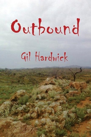 Outbound by Gil Hardwick 9780987298713