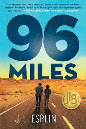 96 Miles by J L Esplin