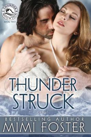 Thunder Struck by Mimi Foster 9780989705363