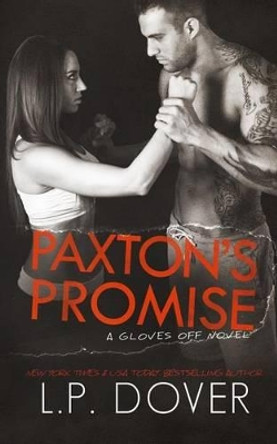 Paxton's Promise by Crimson Tide Editorial 9780990396482