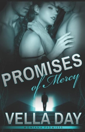 Promises of Mercy by Vella Day 9780989975926