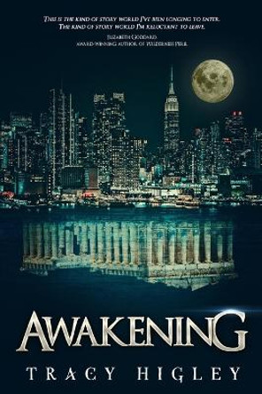 Awakening by Tracy Higley 9780990600503