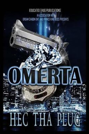 Omerta by Hector Tha Plug 9780990898900