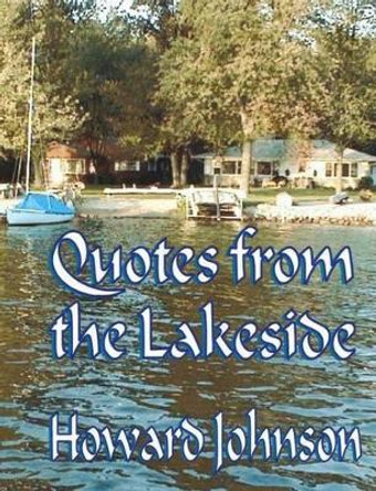 Quotes from the Lakeside by Howard Jonson 9780991383894