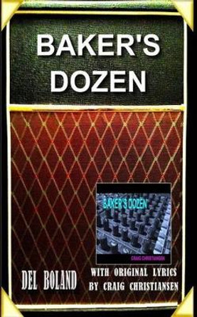 Baker's Dozen by Del Price Boland 9780991592524