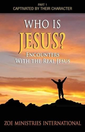 Who Is Jesus: Part 1 of Captivated by Their Character by Various 9780991605408