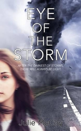 Eye of the Storm by Julie McCoy 9780992604202