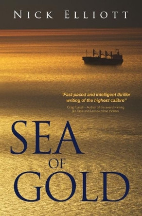 Sea of Gold by Nick Elliott 9780992902834