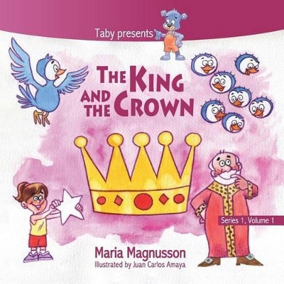 The King and the Crown by Juan Carlos Amaya 9780993608254