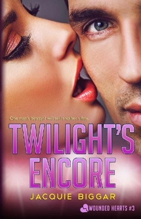 Twilight's Encore by Jacquie Biggar 9780993881466