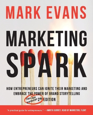 Marketing Spark by Mark W Evans 9780994047335