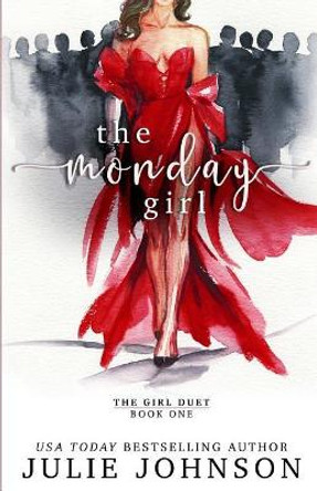 The Monday Girl by Julie Johnson 9780996510899