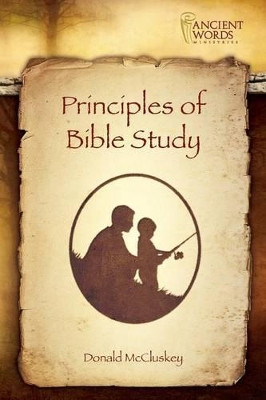 Principles of Bible Study by Donald McCluskey 9780996675802