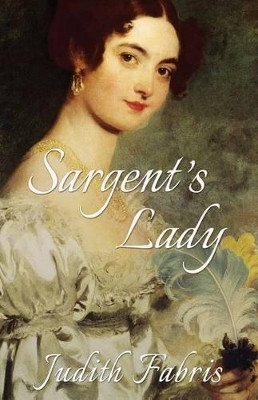 Sargent's Lady by Judith Fabris 9780996843720