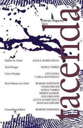 Tacenda Literary Magazine 2015 by Alexa Marie Kelly 9780996116206