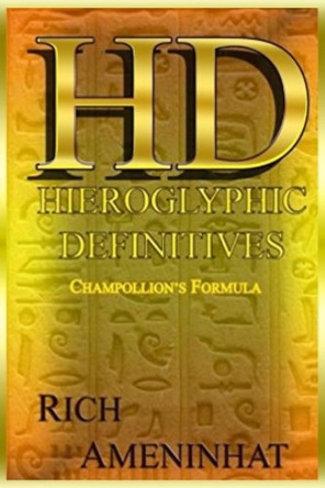 HD Hieroglyph Definitives by Rich Ameninhat 9780996906678