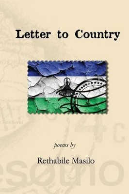 Letter to Country by Rethabile Masilo 9780997169522