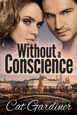 Without a Conscience by Cat Gardiner 9780997313024