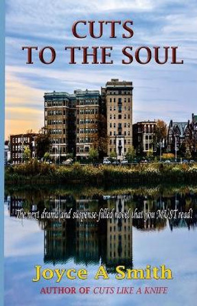 Cuts To The Soul by Joyce a Smith 9780997347517