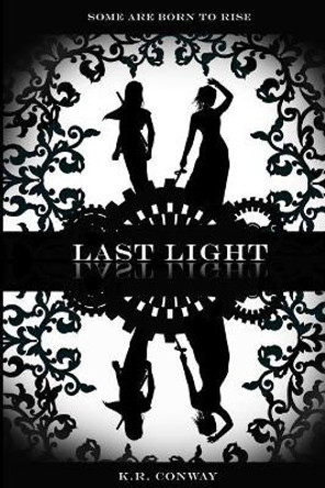 Last light by K R Conway 9780997373714