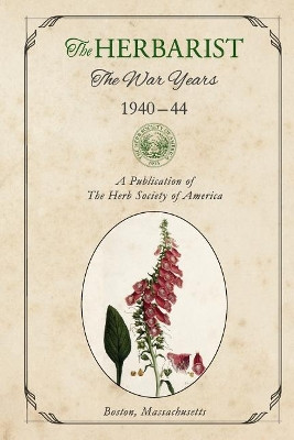 The Herbarist The War Years 1940-44 by Multiple Authors 9780997924220
