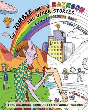 The Zombie and the Rainbow, and other stories by Ariela Coco 9780997934502
