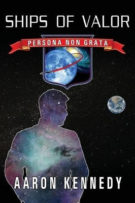Persona Non Grata by Aaron M Kennedy 9780998065601
