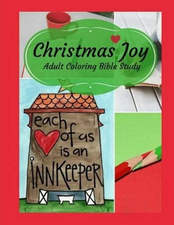 Adult Coloring Bible Study: Christmas Joy by Nicole Plymesser Nelson 9780998090542