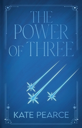 The Power of Three by Kate Pearce 9780998091679