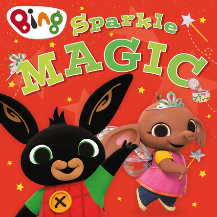 Sparkle Magic (Bing) by HarperCollins Children’s Books 9780008557065