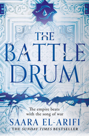 The Battle Drum (The Ending Fire, Book 2) by Saara El-Arifi 9780008450496