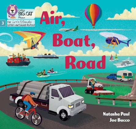 Air, Boat, Road: Phase 3 Set 2 Blending practice (Big Cat Phonics for Little Wandle Letters and Sounds Revised) by Natasha Paul 9780008668341
