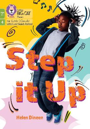 Big Cat Phonics for Little Wandle Letters and Sounds Revised – Age 7+ – Step it Up: Phase 4 Set 1 by Helen Dineen 9780008668600